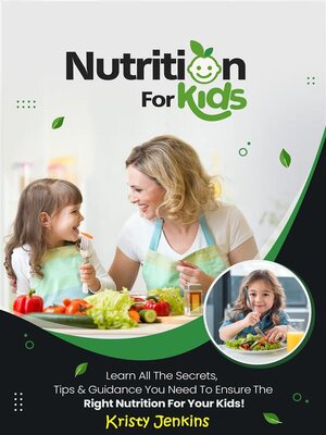 cover image of Nutrition For Kids